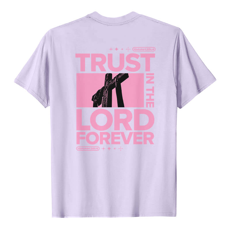 Christianartworkshop Trust In The Lord Forever T-Shirt - image 23