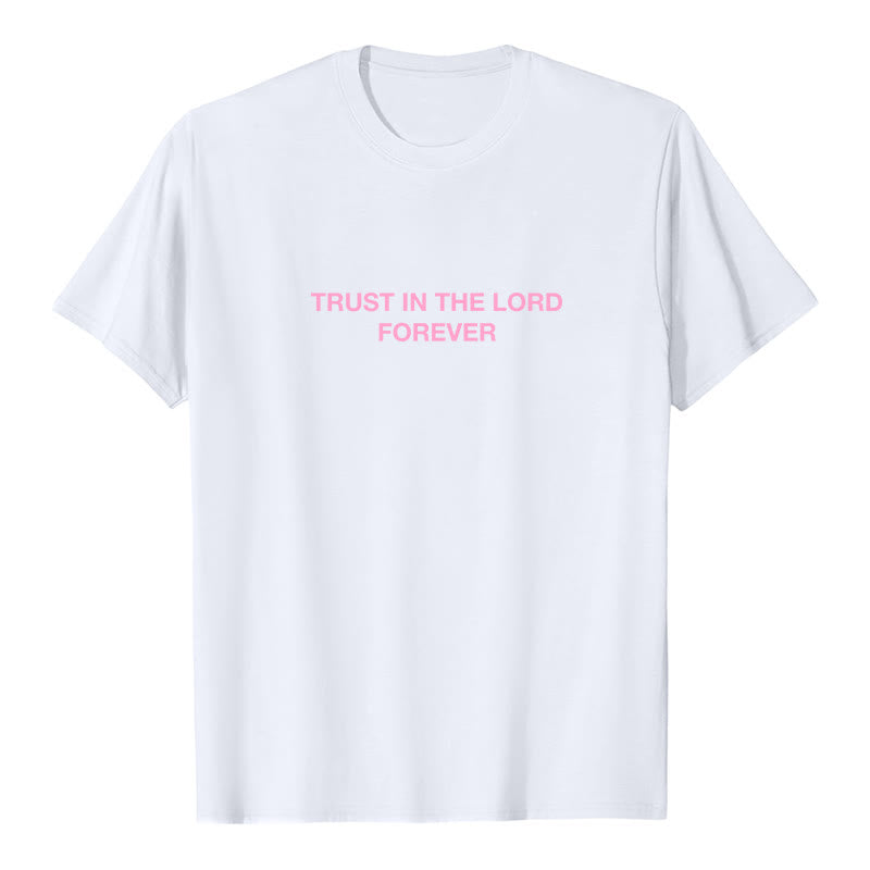 Christianartworkshop Trust In The Lord Forever T-Shirt - image 4