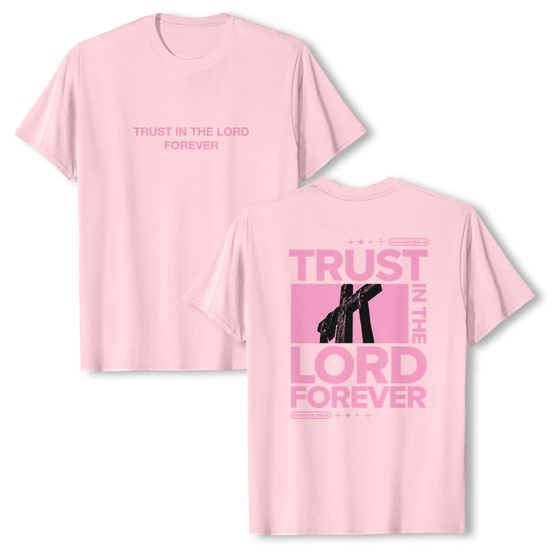 Christianartworkshop Trust In The Lord Forever T-Shirt - Pink - 2XL - image 12