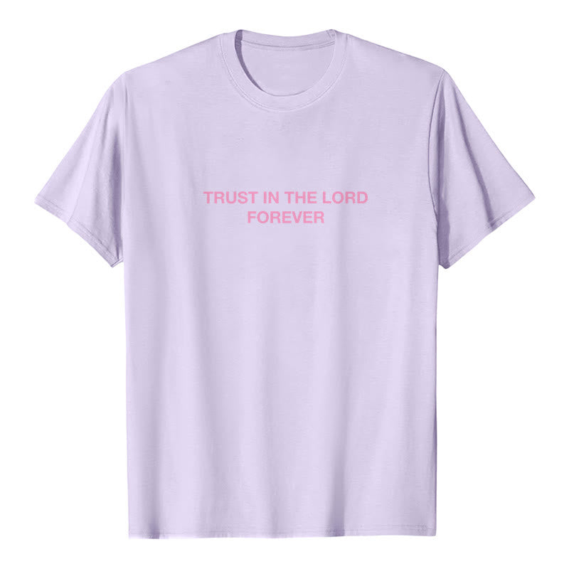 Christianartworkshop Trust In The Lord Forever T-Shirt - image 22