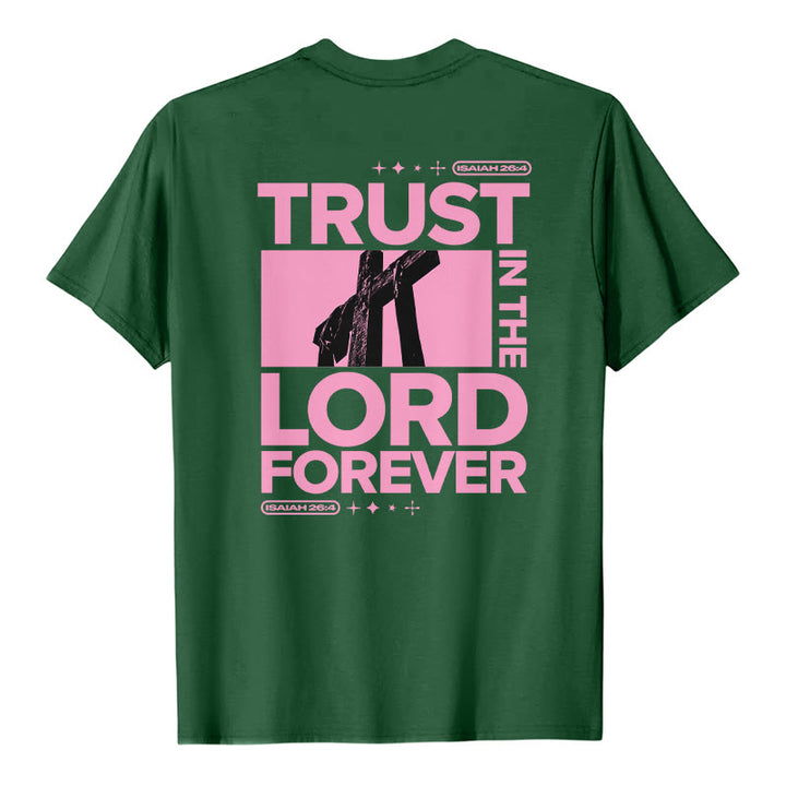 Christianartworkshop Trust In The Lord Forever T-Shirt - image 20