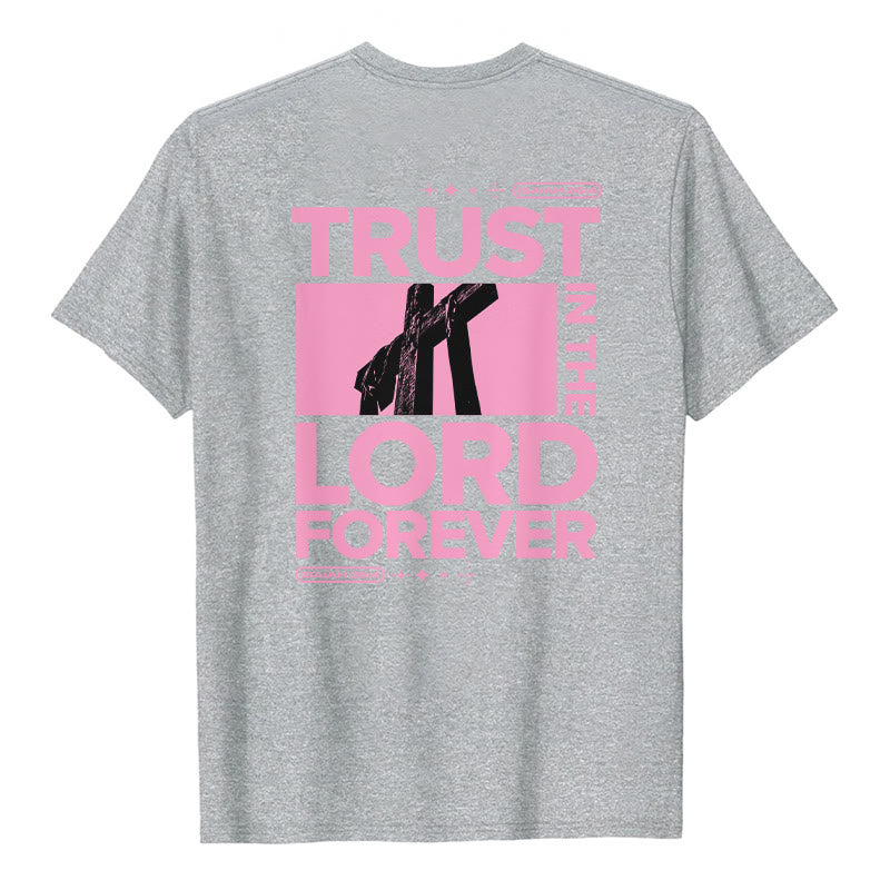 Christianartworkshop Trust In The Lord Forever T-Shirt - image 25