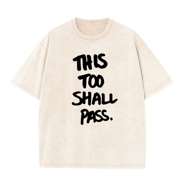 Christianartworkshop Vertical Handwritten This Too Shall Pass Motivational Phrase Front Print Washed T‑Shirt - Beige - 5XL - image 2