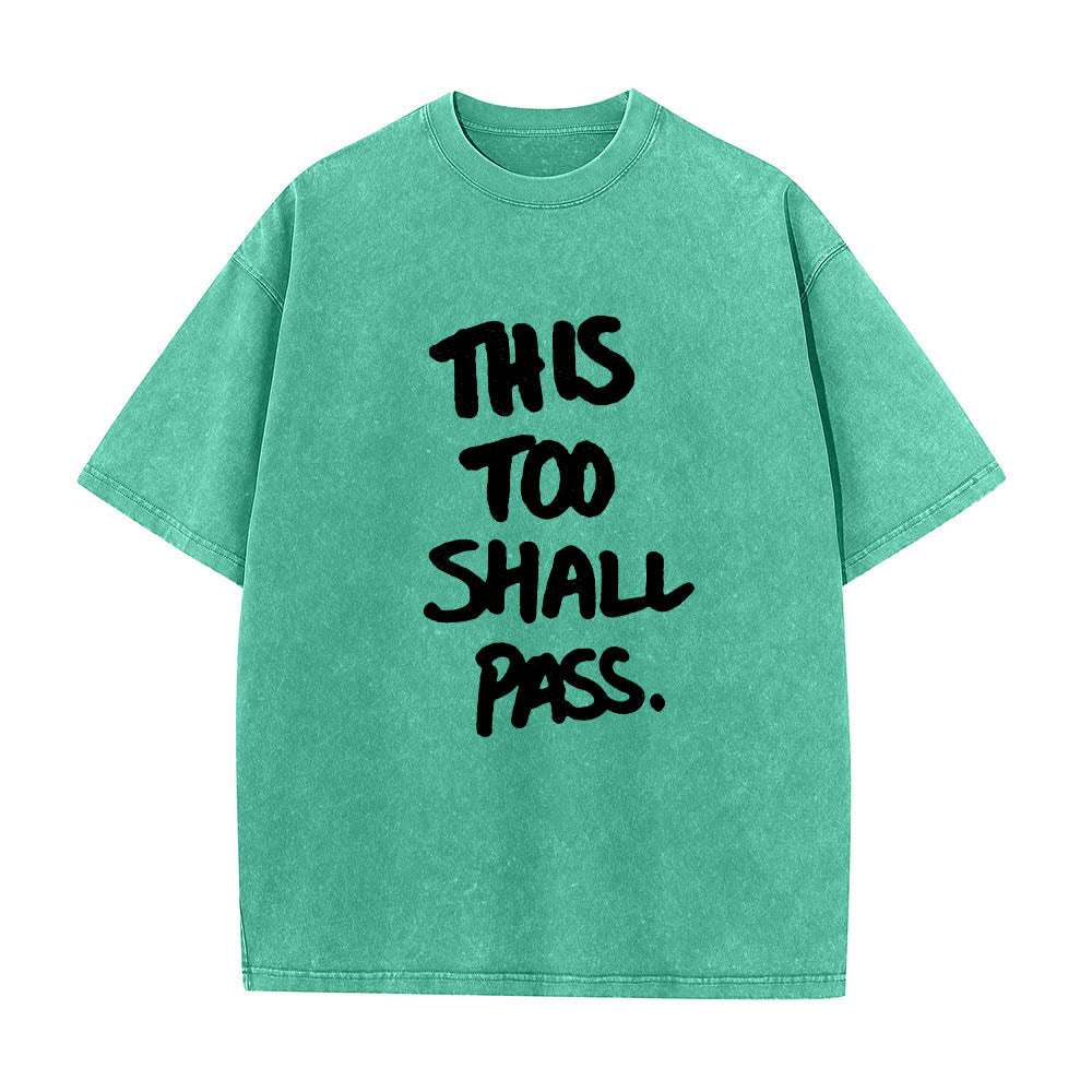 Christianartworkshop Vertical Handwritten This Too Shall Pass Motivational Phrase Front Print Washed T‑Shirt - Green - 5XL - image 10