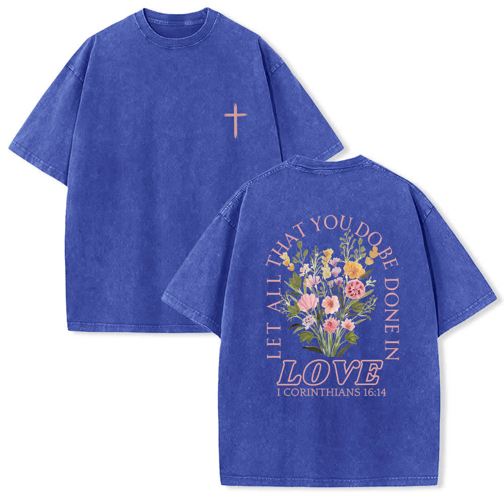Christianartworkshop Dual-Side Let All That You Do Be Done In Love Floral Cross Letter Print Washed T-shirt - Blue - 5XL - image 18