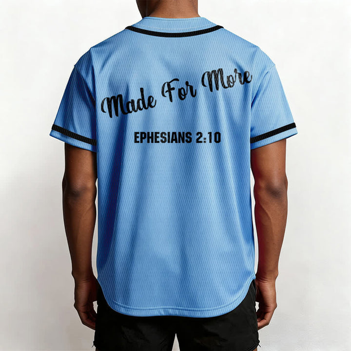 Christianartworkshop Made For More Ephesians 2:10 Unisex Baseball Jersey - image 31