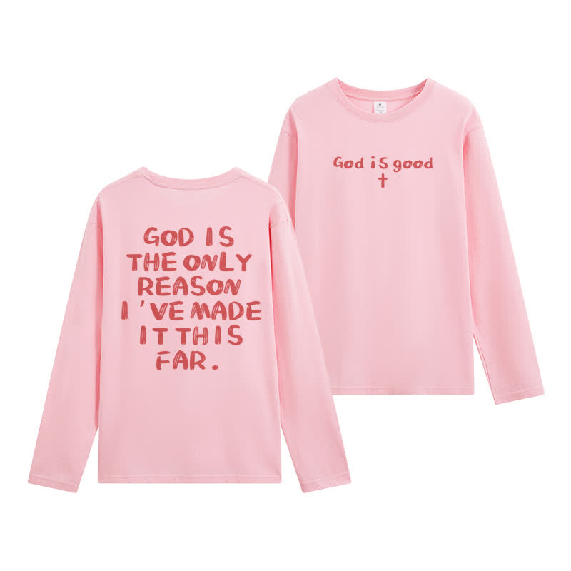Christianartworkshop God Is The Only Reason Statement White Long-Sleeve T-Shirt - Pink - 4XL - image 3